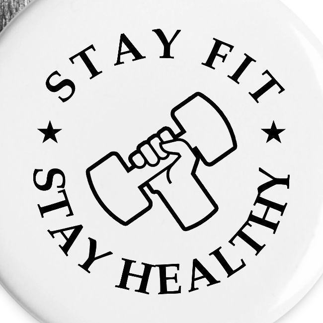 Stay Fit Stay Healthy