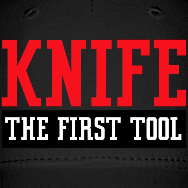 Knife - The First Tool
