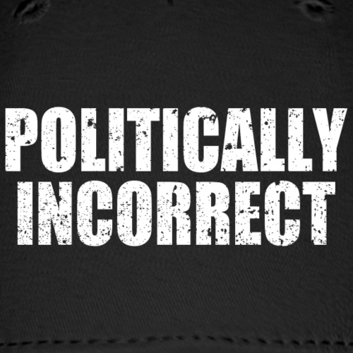 Politically incorrect