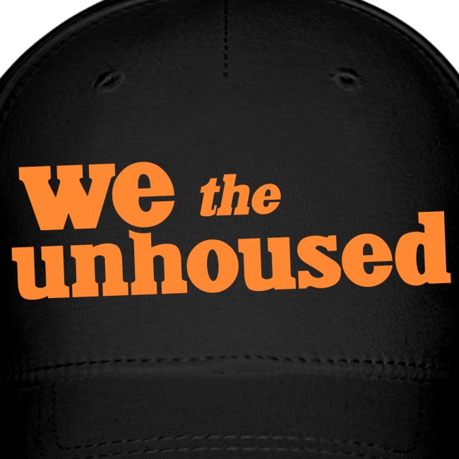 We The Unhoused - Text Only