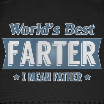 World's best farter - I mean father - Baseball Cap