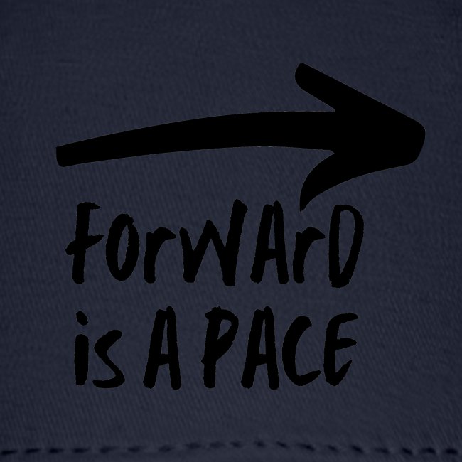 Forward is a Pace