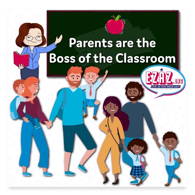 Parents are the Boss of the Classroom