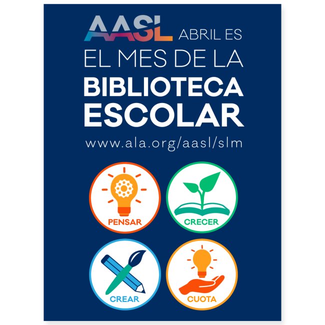 AASL April is School Library Month (Spanish)