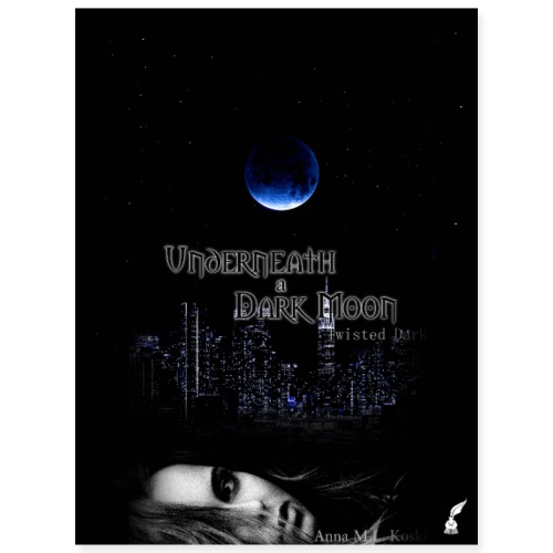 Underneath a Dark Moon Poster - Poster 18x24