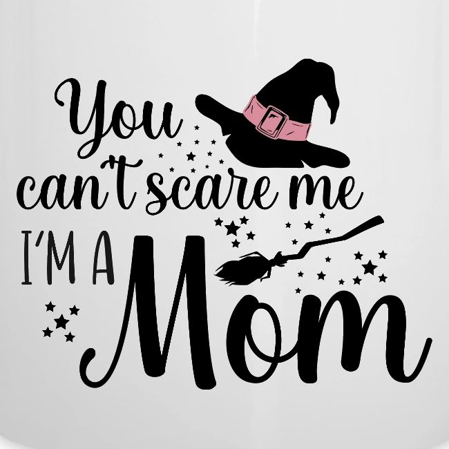 You can't scare me...