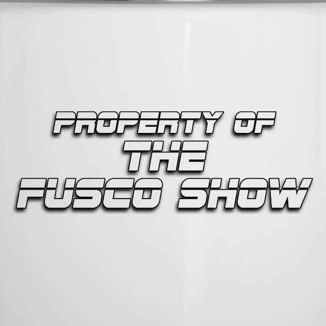 PROPERTY OF FUSCO SHOW