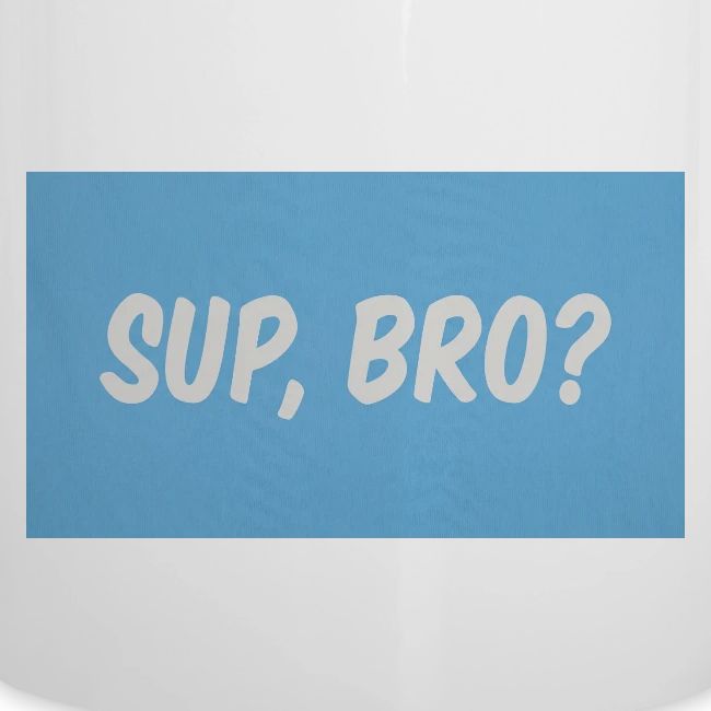 sup bro tee #2