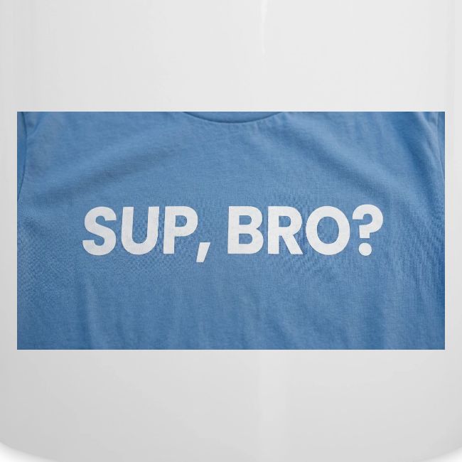 SUP BRO TEE