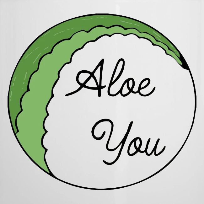 Aloe you, I love you