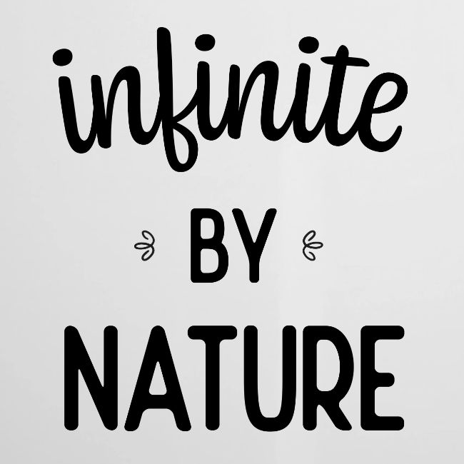 Infinte by nature - black