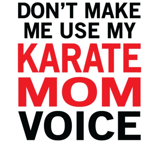 Karate Mom Voice Funny Karateka Sayings' Enamel Mug | Spreadshirt