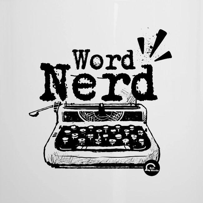 Word Nerd! (black)
