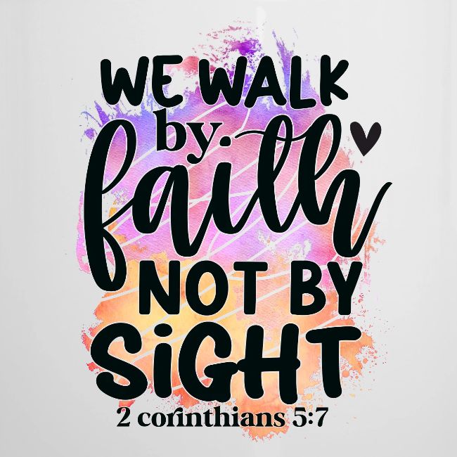 Harmony Collection - We Walk by Faith not by Sight