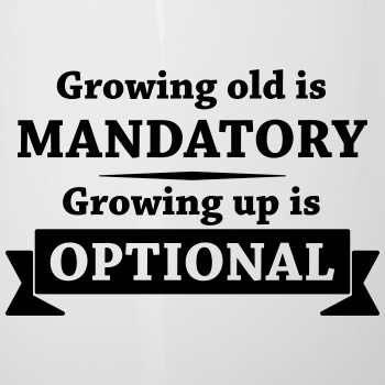 Growing old is mandatory - Growing up is optional - Camper Mug