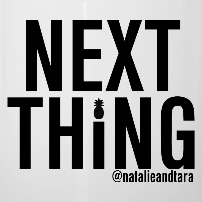 Next Thing (black text)