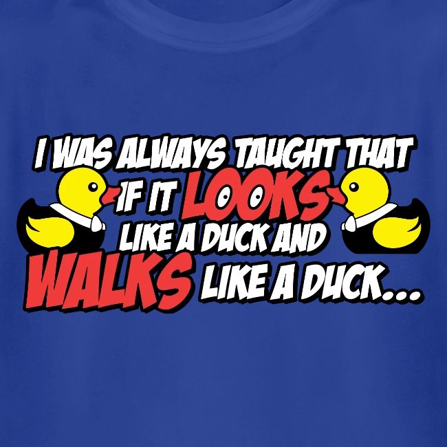 If It Looks Like a Duck
