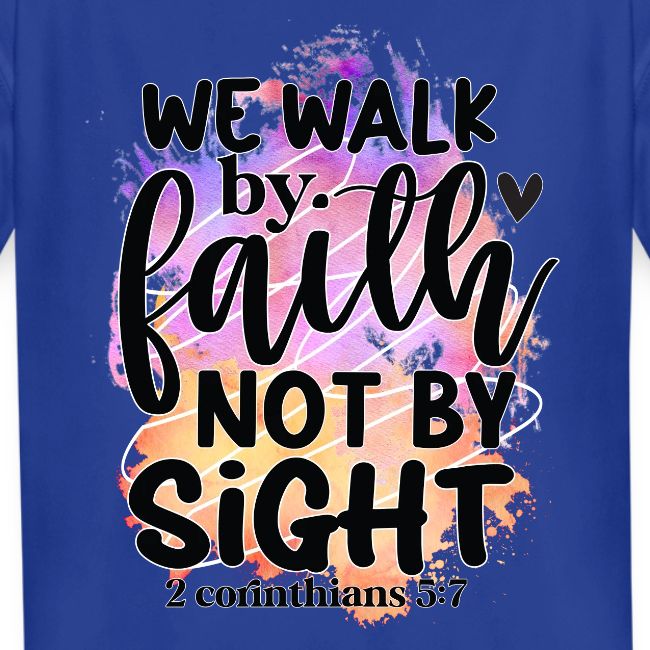 Harmony Collection - We Walk by Faith not by Sight