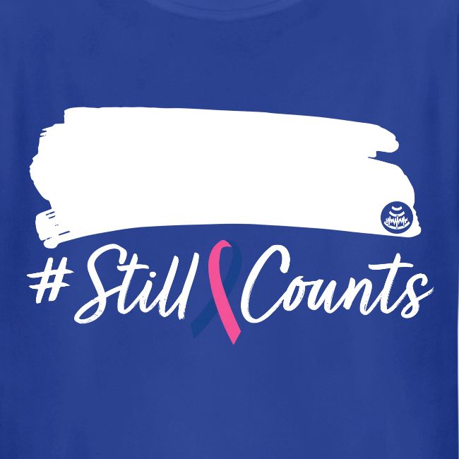 Your Baby #StillCounts (Customizable!)
