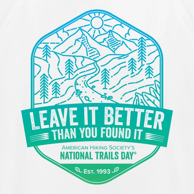 Leave It Better Than You Found It