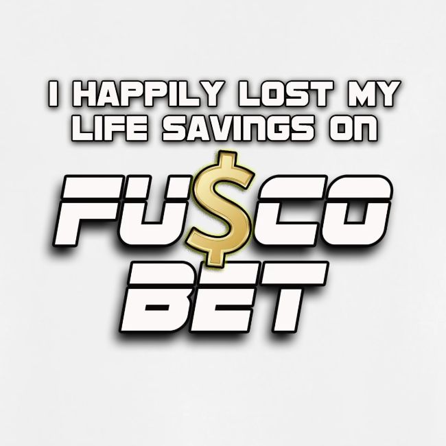 "I LOST ON FUSCOBET"