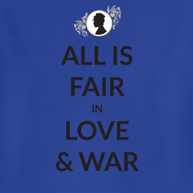 All Is Fair In Love And War