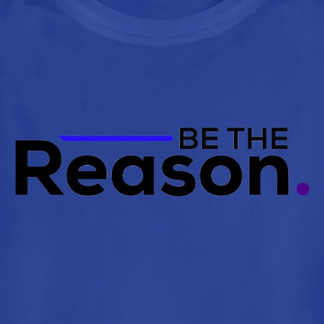 Be The Reason (black font)