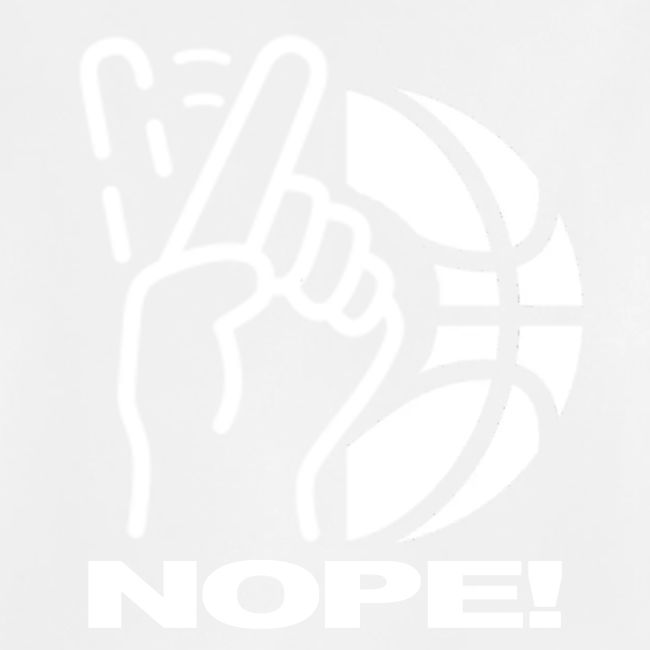 NOPE!