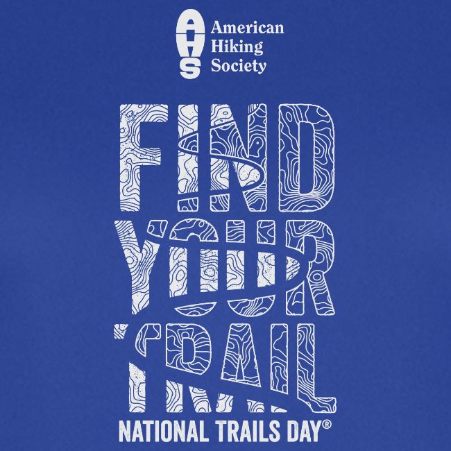 Find Your Trail Topo: National Trails Day