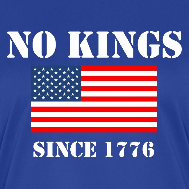 NO KINGS Since 1776