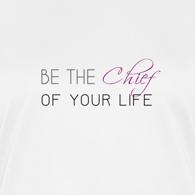 Be_the_Chief_of_your_life-_Black_Version