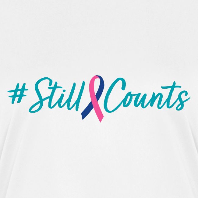 Your Baby #StillCounts (Customizable!)