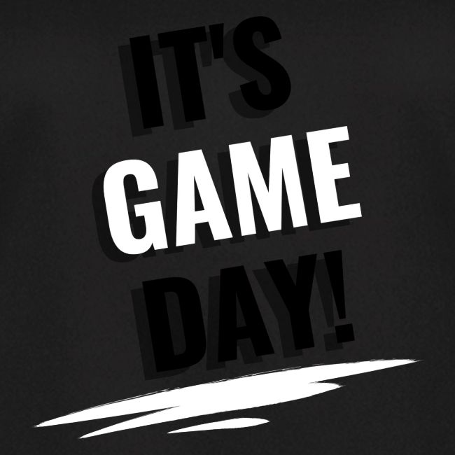 It's Game Day