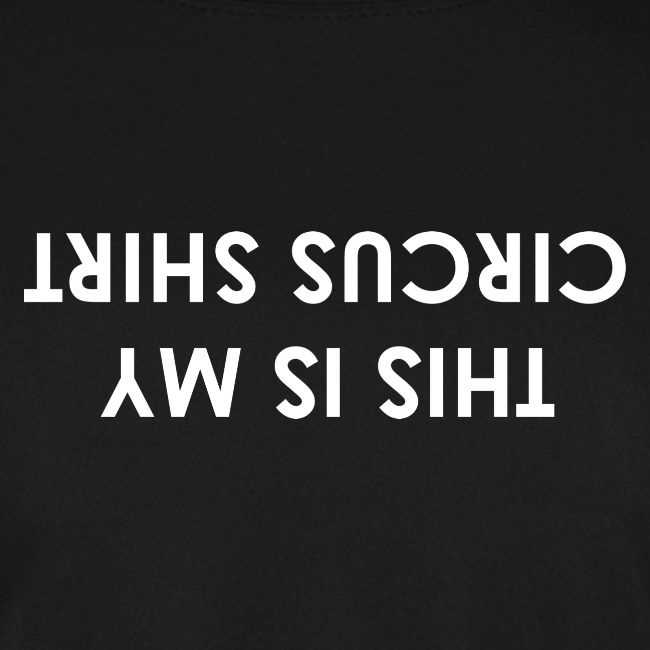 This Is My Circus Shirt