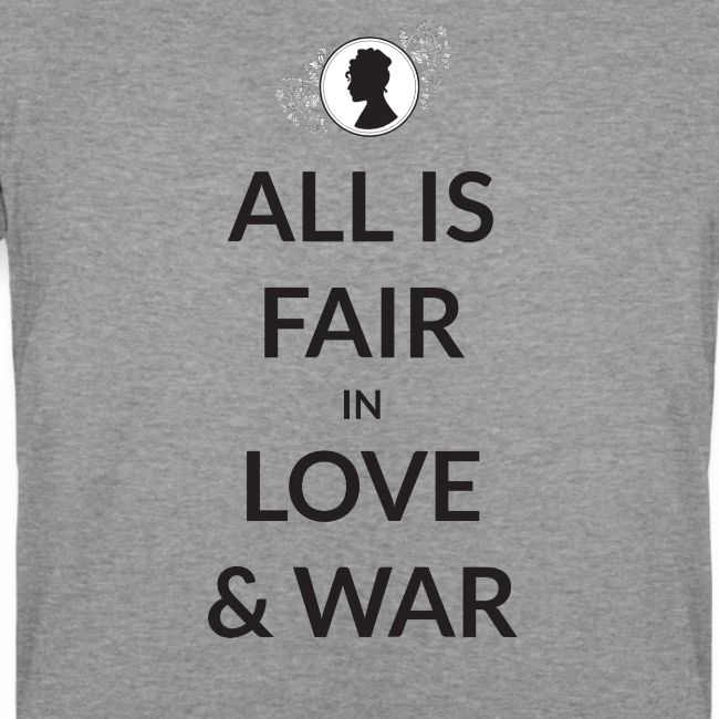 All Is Fair In Love And War