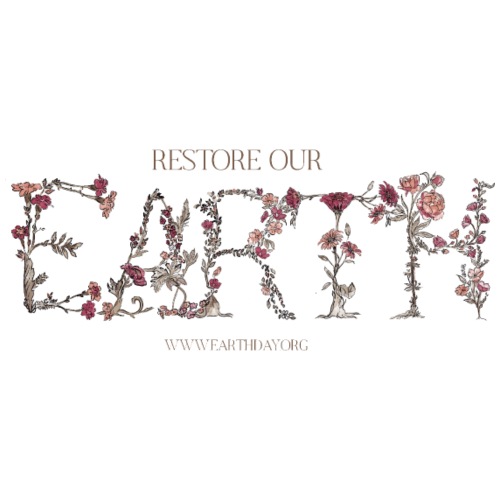 Earth Day Floral: Restore Our Earth - Women's Premium Organic T-Shirt