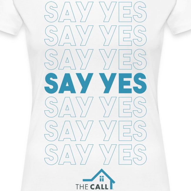 Say Yes to The CALL