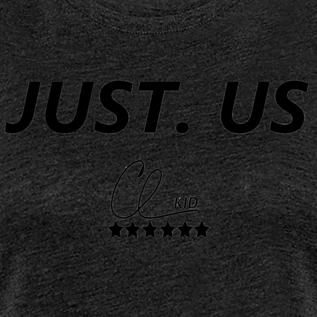 Just. Us