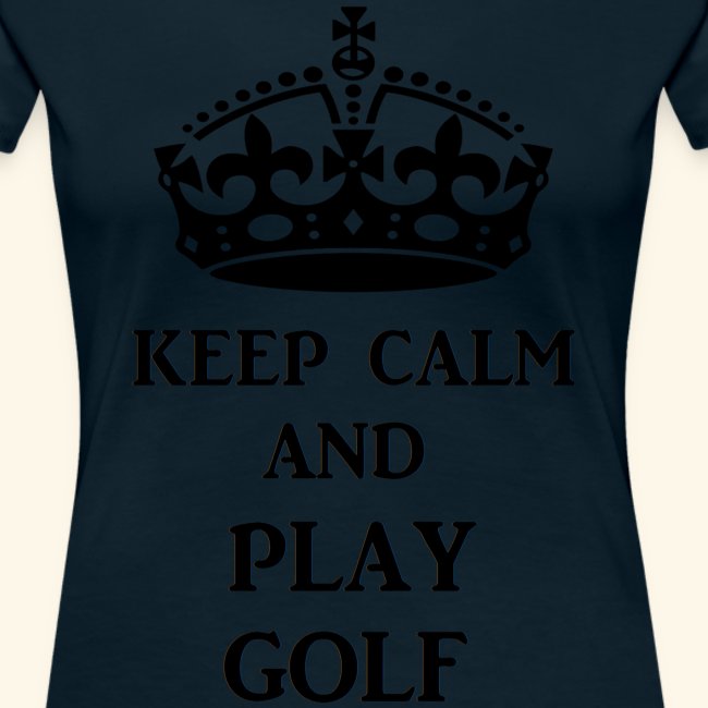 keep calm play golf blk