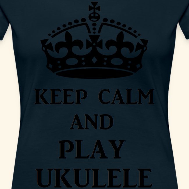 keep calm play ukulele bl