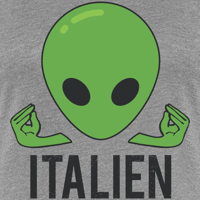 Italian Italien Alien