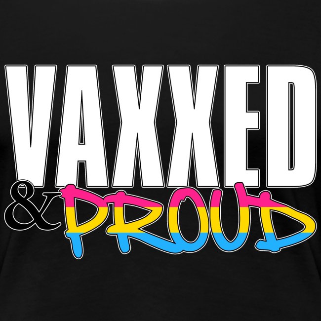 Vaxxed & Proud Pansexual Pride Flag