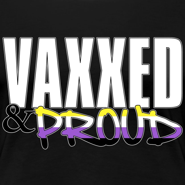 Vaxxed & Proud Nonbinary Pride Flag