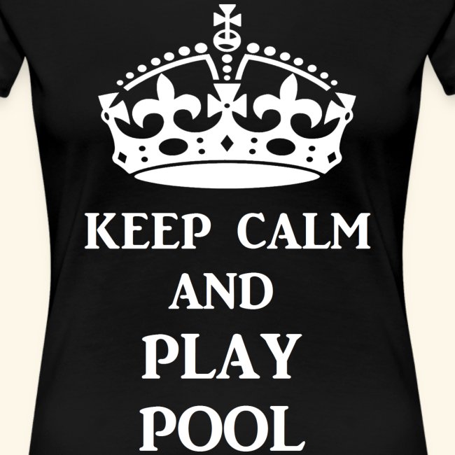 keep calm play pool wht