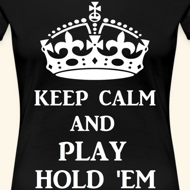 keep calm play hold em w