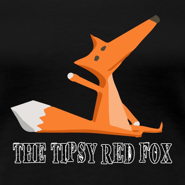 The Tipsy Red Fox T-Shirts and clothes