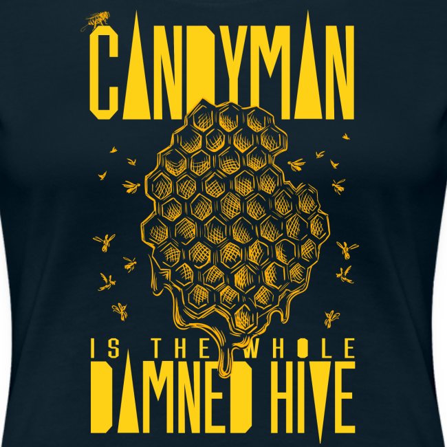 Candyman is the Whole Damned Hive