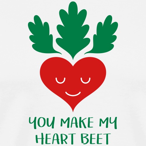 You make my heart beet! - Men's Premium Organic T-Shirt