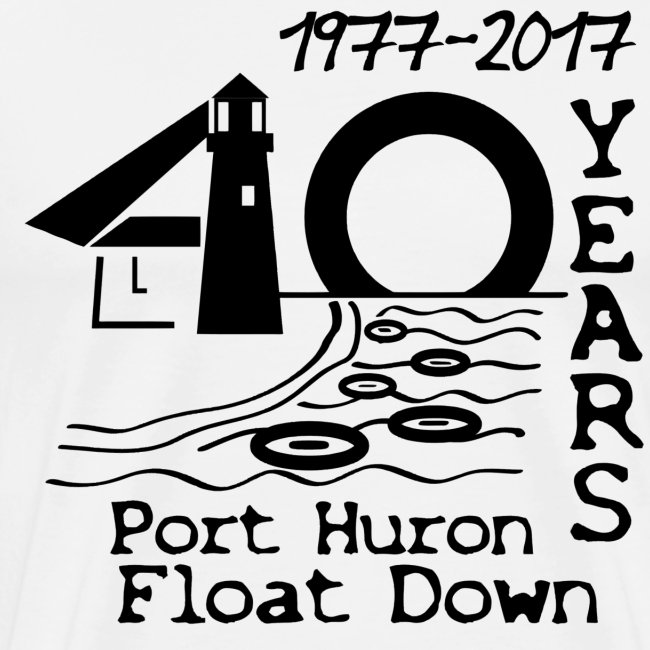 Port Huron Float Down 2017 - 40th Anniversary Shir