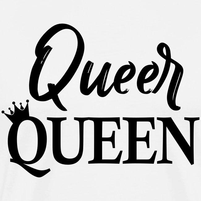 Queer Queen T-Shirt